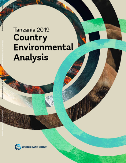 Tanzania Country Environmental Analysis Environmental Trends and Threats and Pathways to Improved Sustainability cd676446